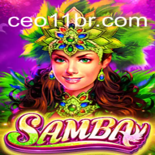 Exploring the Excitement of CEO11.bet Cassino's Game: Samba